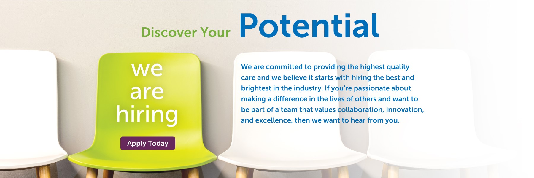 discover your potential, we are hiring! apply today